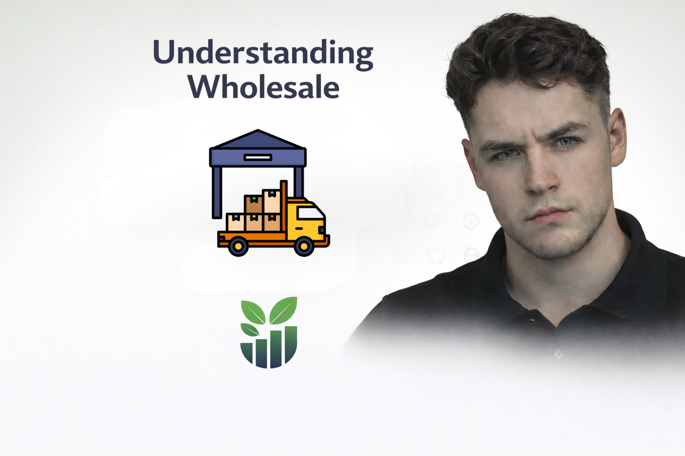 Lesson 1 — Understand the Wholesale Industry