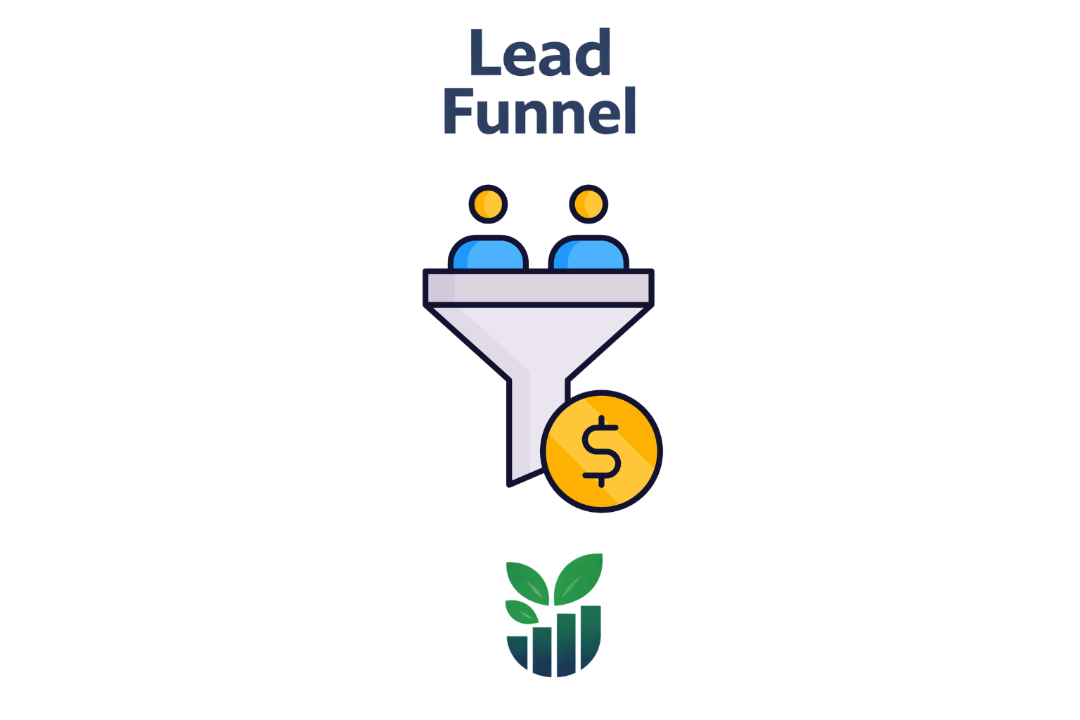 Lesson Six: Building the Lead Funnel